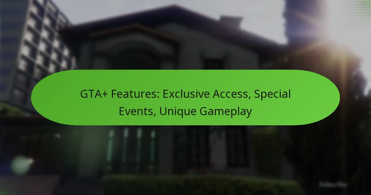 featured-image-gta-features-eclusive-access-special-events-unique-gameplay