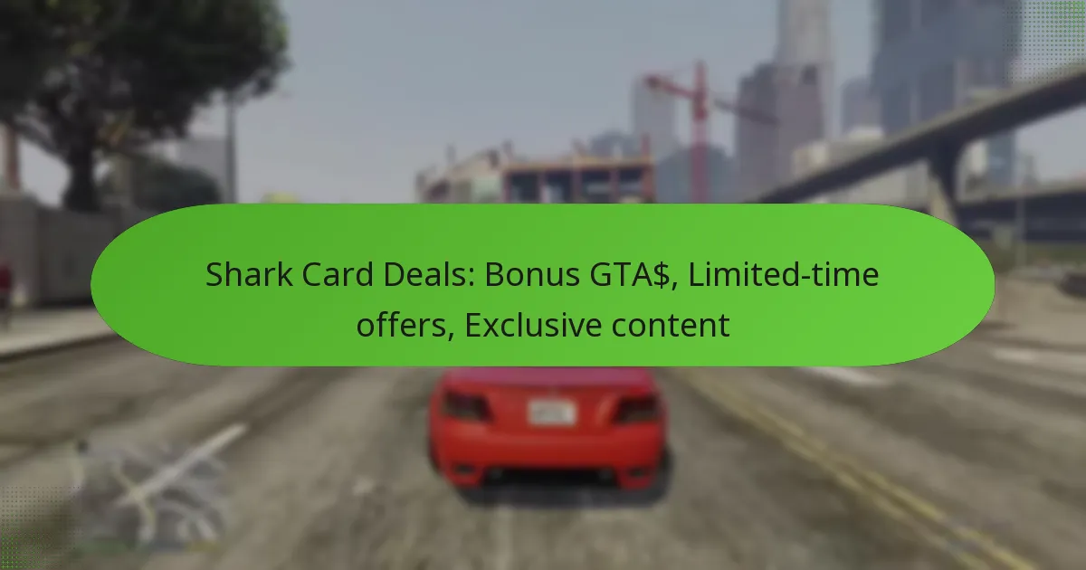 featured-image-shark-card-deals-bonus-gta-limited-time-offers-eclusive-content