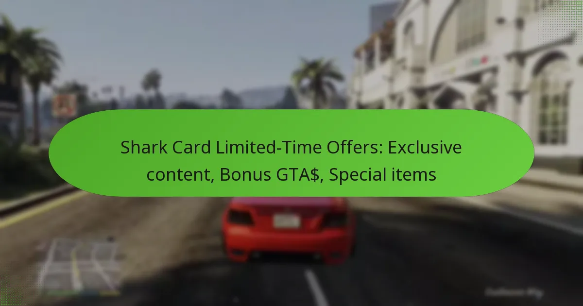 featured-image-shark-card-limited-time-offers-eclusive-content-bonus-gta-special-items