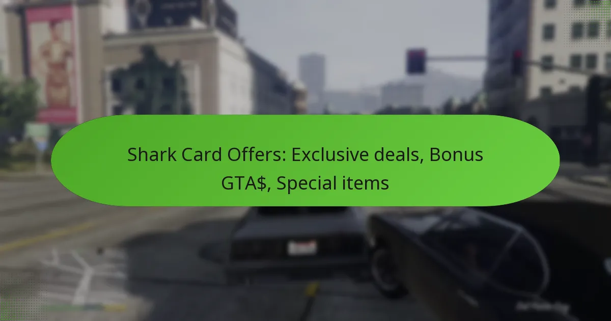 featured-image-shark-card-offers-eclusive-deals-bonus-gta-special-items