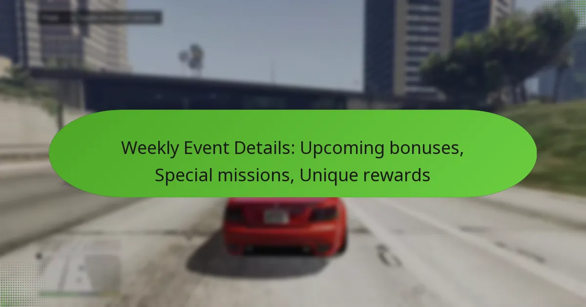 featured-image-weekly-event-details-upcoming-bonuses-special-missions-unique-rewards
