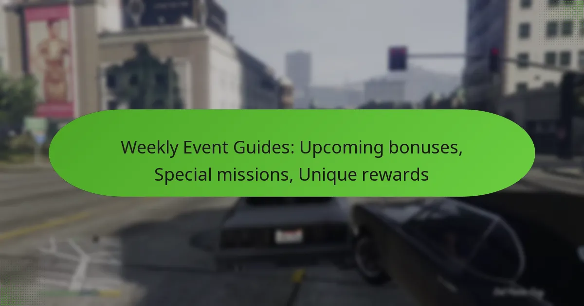 featured-image-weekly-event-guides-upcoming-bonuses-special-missions-unique-rewards