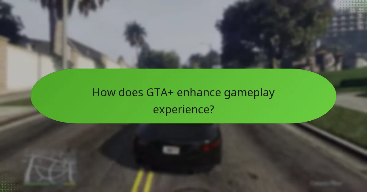 What premium content is included in GTA+?