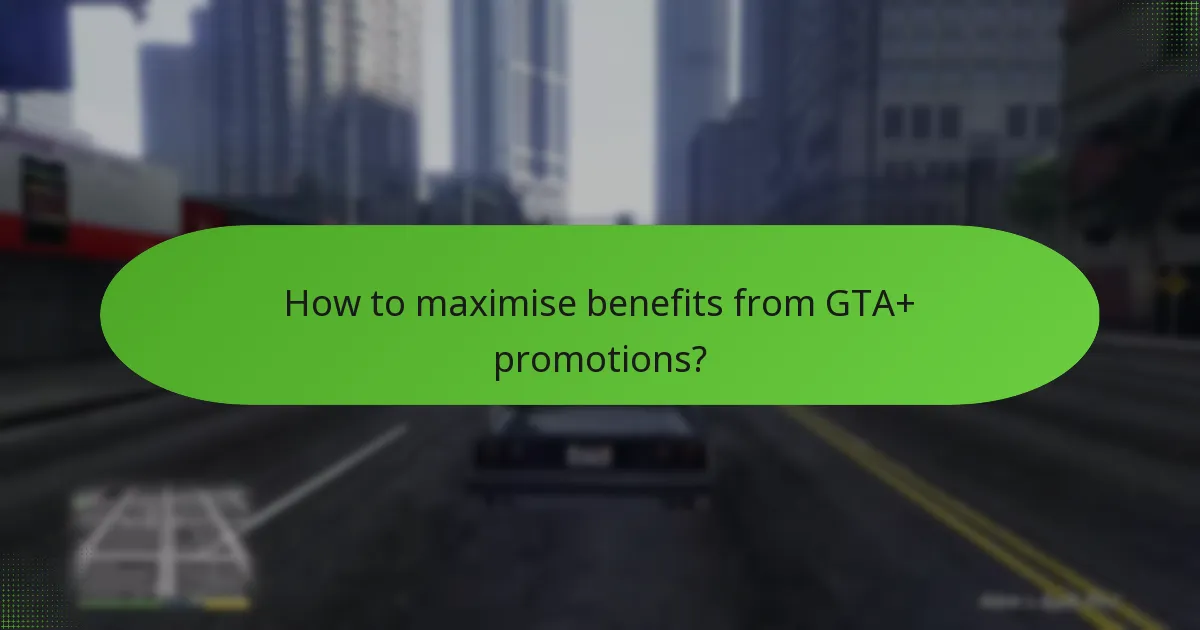 How do GTA+ promotions compare to previous offers?