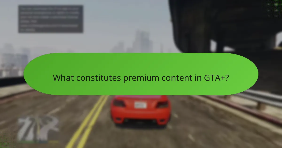 What are the differences between GTA+ subscribers and non-subscribers?